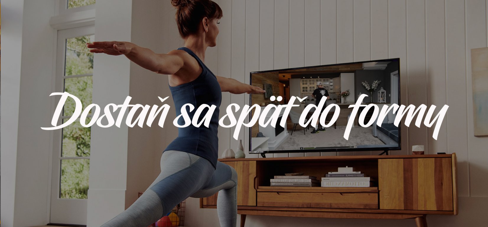 Dostaň sa späť do formy!